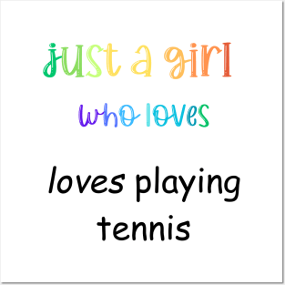 just a girl who loves tennis Posters and Art